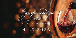 19th Annual Grape Escape "Taste of France"